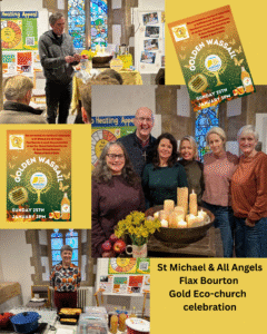 A poster celebrating St Michael & All Angels, Flax Bourton's Eco Church celebrations for their gold award, including a golden wassail poster, and various photos of their Eco Church team from the celebrations.