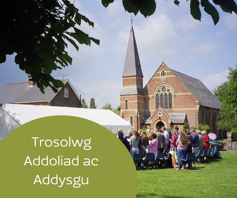 Trosolwg Addoliad ac Addysgu (Worship and Teaching Overview in Welsh).